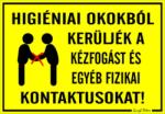  Higiéniai okokból kerüljék a kézfogást és egyéb fizikai kontaktusokat! figurás tábla matrica