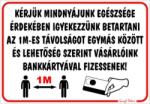 Kérjük mindnyájunk egészsége érdekében távolság bankkártya Tábla matrica