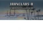 Strategy First Ironclads II Caroline Islands War 1885 (PC)