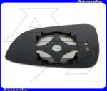 OPEL ASTRA H 2007.03-2014.05 /A04/ Visszapillantó tükörlap jobb "2009.09. -től" fűthető-domború "CLASSIC" (tartólappal) V3748838
