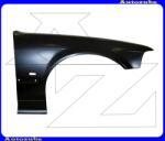 BMW 3 E36 1996.09-2000.07 Első sárvédő jobb "4 ajtós/Kombi/Compact" oldalvillogós BM0143015