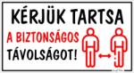  Kérjük tartsa a biztonságos távolságot! Figurás tábla matrica