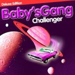 Baby's Gang Baby's Gang - facethemusic - 5 390 Ft