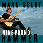 Selby, Mark Nine Pound Hammer
