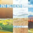 Pat Metheny Group Speaking Of Now (cd)
