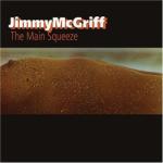 McGriff, Jimmy Main Squeeze =remastered=