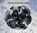 Simple Minds BIG MUSIC
