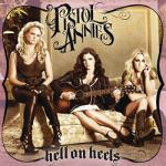 Pistol Annies, Miranda Hell On Heels