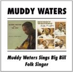 Waters, Muddy Sings Big Bill/folk Singe