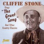 Stone, Cliffie Sings The Grunt Song And