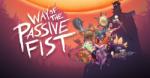 Household Games Way of the Passive Fist (PC)