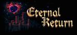 Pathless Games Eternal Return (PC)