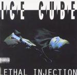 Ice Cube Lethal Injection -ltd-