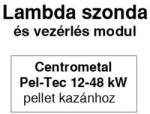 Centrometal Lambda szonda és vezérlő modul (Pel-Tec pellet kazánhoz) (47778)