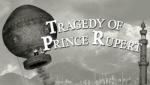 Spytihnev Tragedy of Prince Rupert (PC)