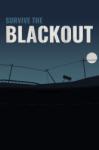 Baby Bison Games Survive the Blackout (PC)