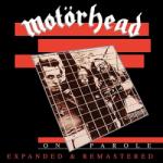 Motorhead ON PAROLE - facethemusic - 12 690 Ft