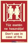Implaser "Tűz esetén ne használja! " lift figyelmeztető jel Öntapadó B150 - 20 x 10 cm (EXTENH2010)