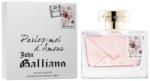 John Galliano Parlez-moi d'Amour EDT 80 ml Parfum