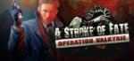 Akella A Stroke of Fate Operation Valkyrie (PC)