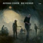 ECM Records Avishai Cohen - Big Vicious