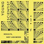 Young Scientist Results, Not Answers - facethemusic - 8 290 Ft