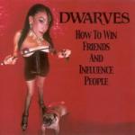 Dwarves How To Win Friends & Influence People