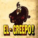 EL CREEPO! EL CREEPO!