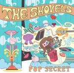SHOVELS Pop Secret -lp+cd-