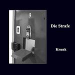 Strafe, Die KRUNK