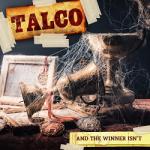 TALCO And The Winner. . -ltd-