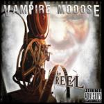 Vampire Mooose REEL