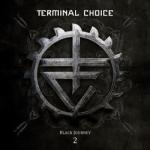 Terminal Choice Black Journey 2