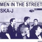 SKA-J Men In The Street