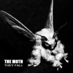MOTH THEY FALL - facethemusic - 8 190 Ft