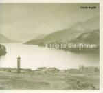 Filidh Ruadh A Trip To Glenfinnan