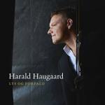 Haugaard, Harald Lys Og Forfald
