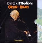 Medioni, Maurice El Oran-oran Live In Paris