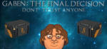 Alex Zhang GabeN The Final Decision (PC)