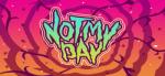 Electrostalin Entertainment Not My Day! (PC)