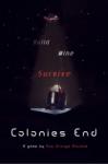 Raw Orange Studios Colonies End (PC)