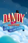 wefiends Dandy or a Brief Glimpse Into the Life of the Candy Alchemist (PC)