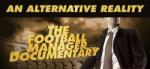SEGA An Alternative Reality The Football Manager Documentary (PC)