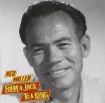 Miller, Ned From A Jack To A King - facethemusic - 7 290 Ft