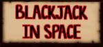 FlagmanJeremy Blackjack in Space (PC)