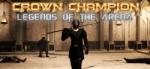 Grab The Games Crown Champion Legends of the Arena (PC)