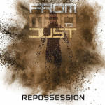 From Man To Dust Repossession