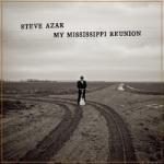 Azar, Steve My Mississippi Reunion (clear Vinyl)