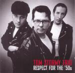 MG Records Zrt Tom Stormy Trio - Respect For The '50s (CD) (TTCD122)