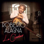 Universal Records Roberto Alagna - Le Chanteur